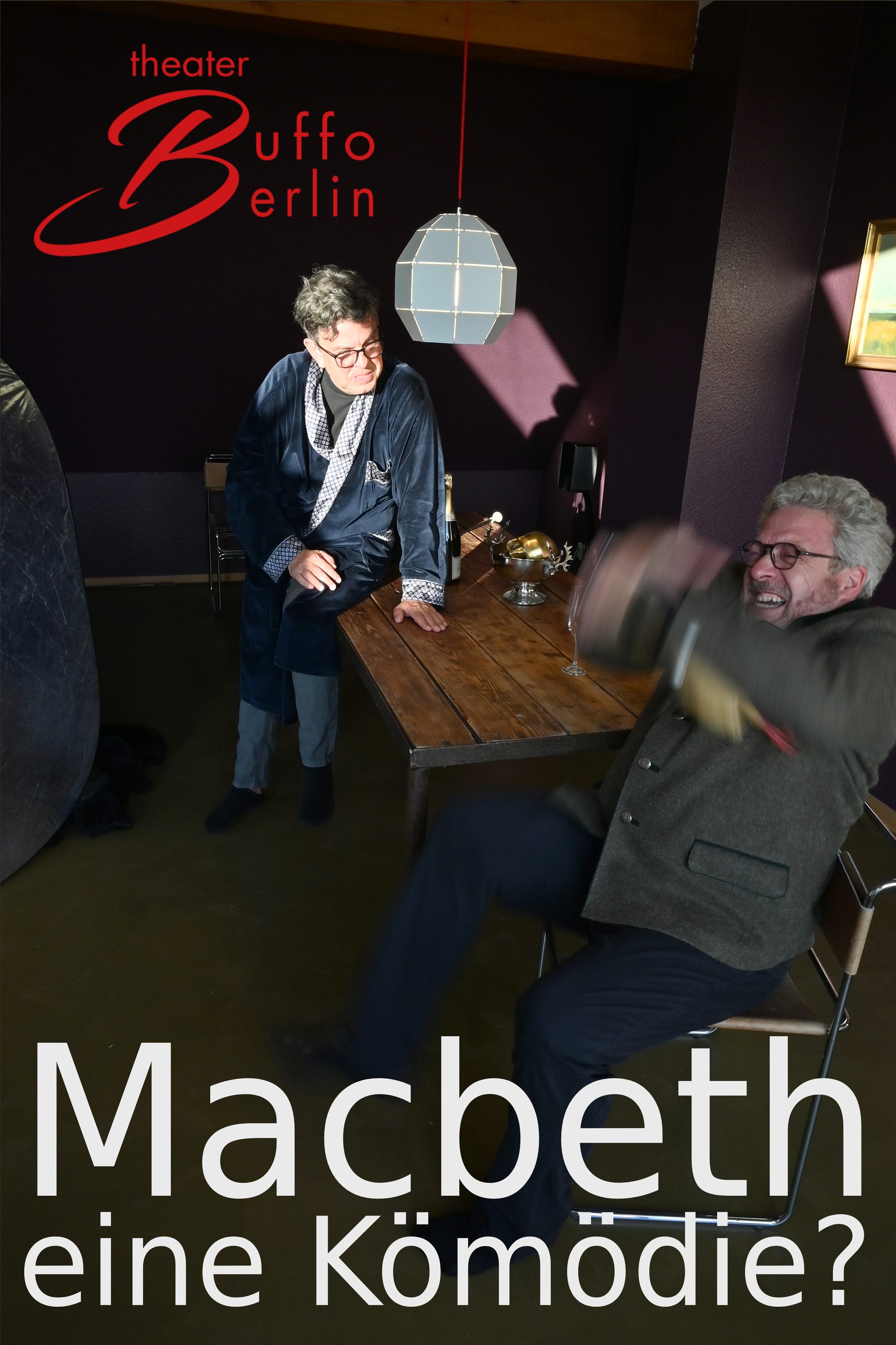 Plakat „Macbeth – eine Komödie?“ mit Moritz Röhl und Thomas Fedrowitz